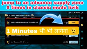 bgmi jump to an advance supply zone 5 times in classic mode livik